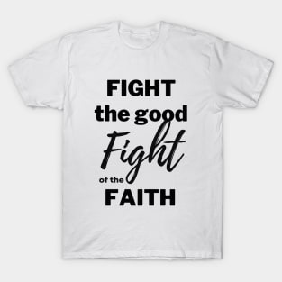 The Good Fight T-Shirt